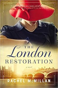 The London Restoration by Rachel McMillan cover image.