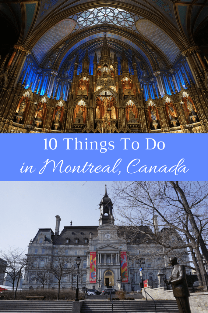 Pinterest Image for 10 Things To Do in Montreal, Canada on Spring Break.