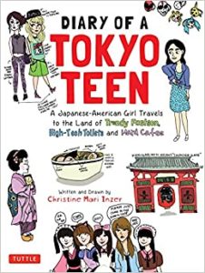 Diary of a Tokyo Teen by Christine Mari Inzer cover image.