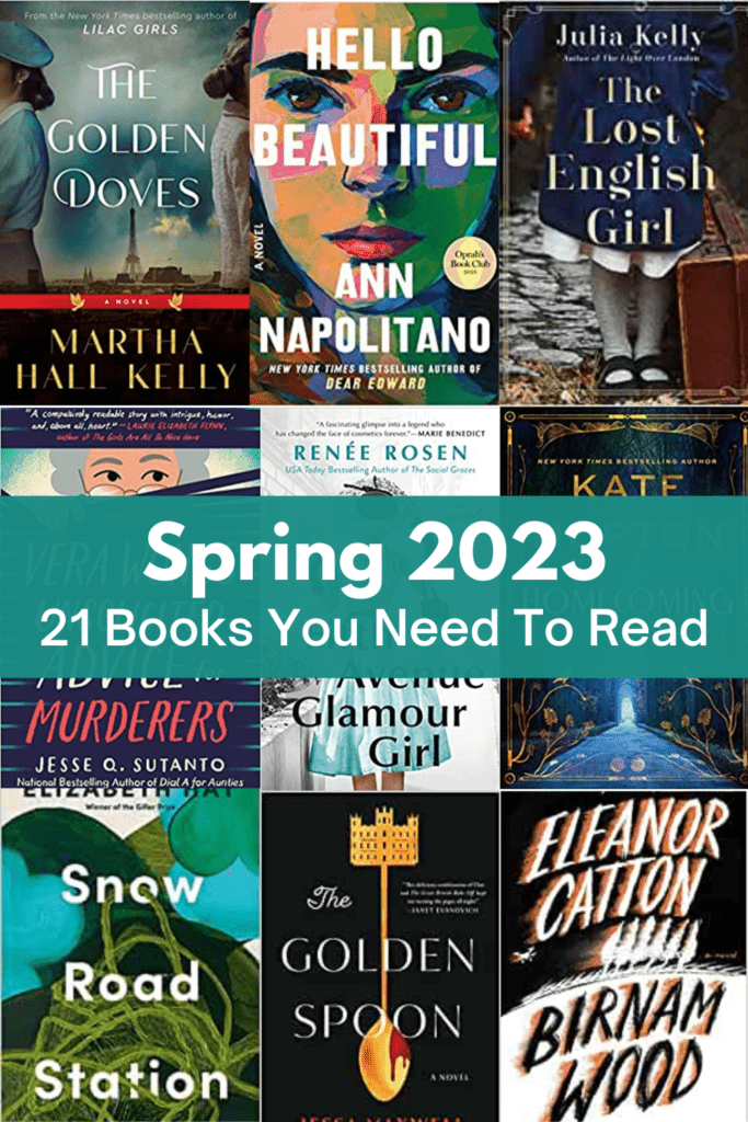 Pinterest image for 21 Books to Read Spring 2023 - grid collage of 9 book covers with text overlay "Spring 2023 - 21 Books You Need To Read".