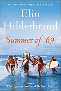 Summer of '69 by Elin Hilderbrand cover image.