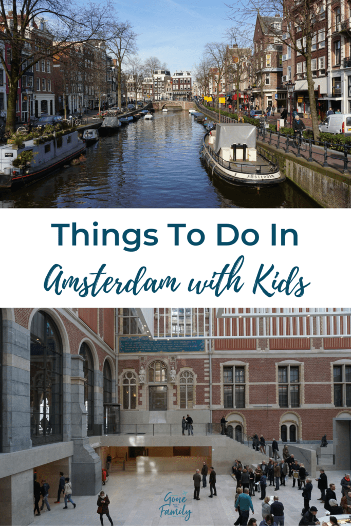 Pinterest image for Things to do in Amsterdam with Kids.