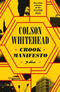 Crook Manifesto by Colson Whitehead cover image.