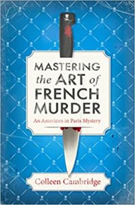 Mastering the Art of French Murder by Colleen Cambridge cover image.