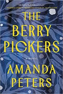 The Berry Pickers by Amanda Peters cover image.