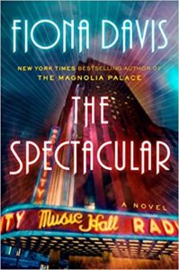 The Spectacular by Fiona Davis cover image.