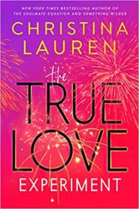 The True Love Experiment by Christina Lauren cover image.