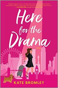 Here for the Drama by Kate Bromley cover image.