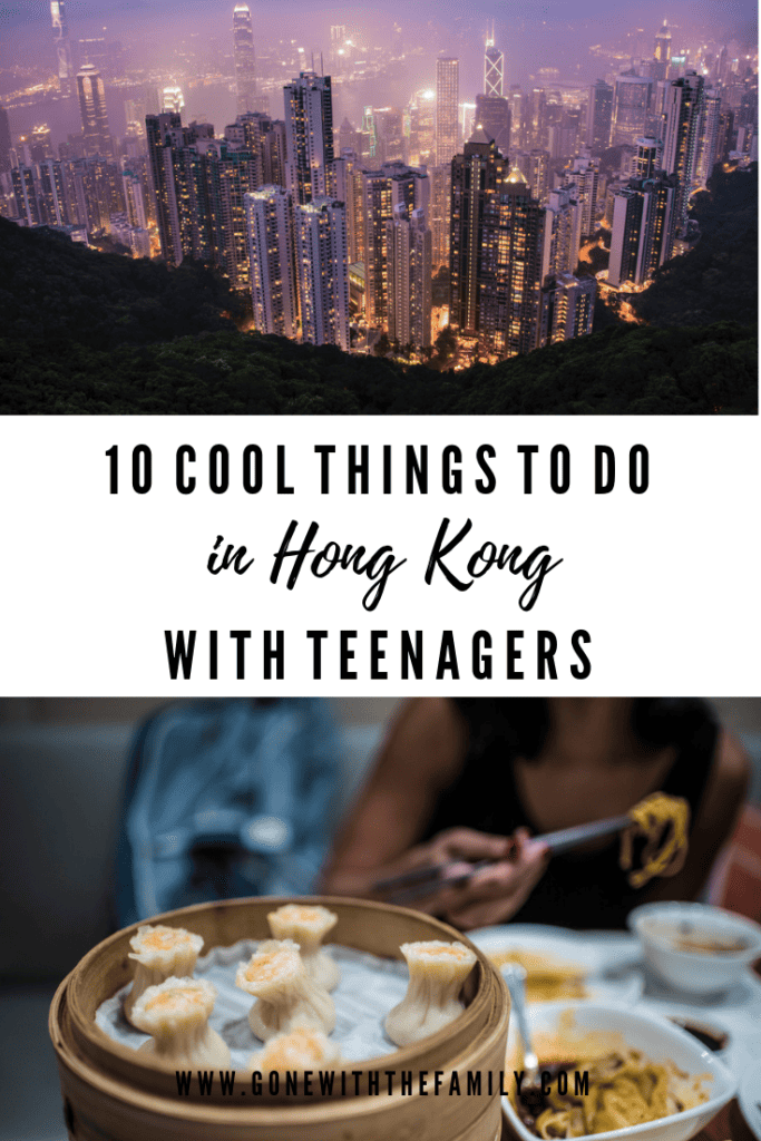 Pinterest image with top photo of Hong Kong skyline at night and bottom photo of food with text in the middle reading 10 Cool Things To Do in Hong Kong with Teenagers.