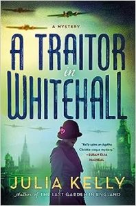 A Traitor in Whitehall by Julia Kelly cover image.