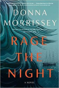 Rage the Night by Donna Morrissey cover image.