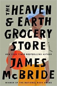 The Heaven & Earth Grocery Store by James McBride cover image.