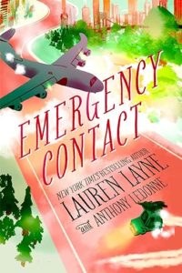 Emergency Contact by Lauren Layne and Anthony Ledonne cover image.