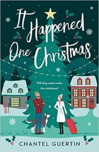 It Happened One Christmas by Chantel Guertin cover image.