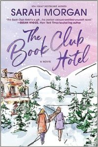 The Book Club Hotel by Sarah Morgan cover image.
