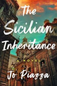 The Sicilian Inheritance by Jo Piazza cover image.