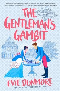 The Gentleman's Gambit by Evie Dunmore cover image.