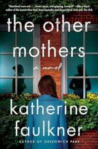 The Other Mothers by Katherine Faulkner cover image.