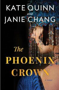 The Phoenix Crown by Kate Quinn and Janie Chang cover image.