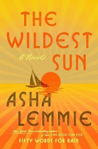 The Wildest Sun by Asha Lemmie cover image.