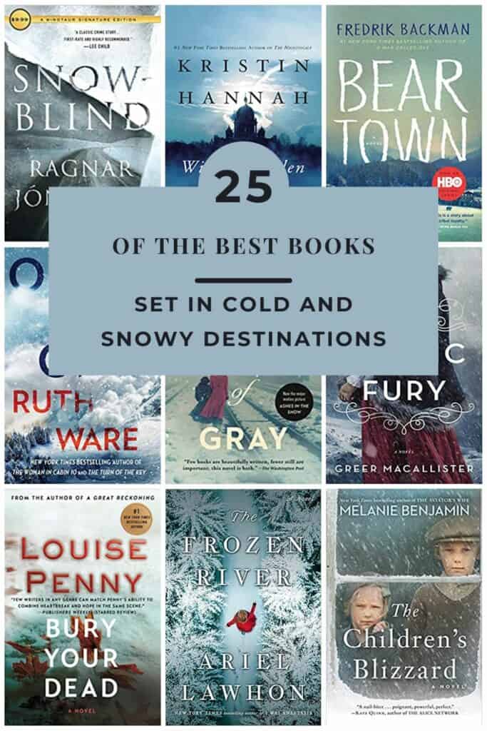 Grid image of 9 book covers with text overlay reading 25 of the Best Books Set in Cold and Snowy Destinations.