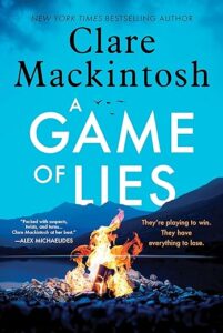 A Game of Lies by Clare Mackintosh cover image.