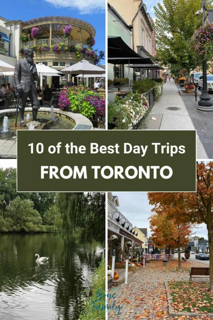 10 of the Best Day Trips from Toronto pinterest image - grid of 4 photos with text overlay.