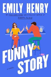 Funny Story by Emily Henry cover image.