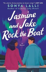 Jasmine and Jake Rock the Boat by Sonya Lalli cover image.