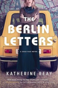 The Berlin Letters by Katherine Reay cover image.