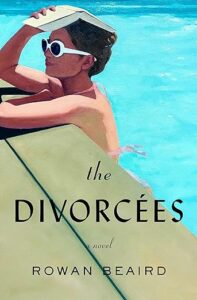 The Divorcees by Rowan Beaird cover image.