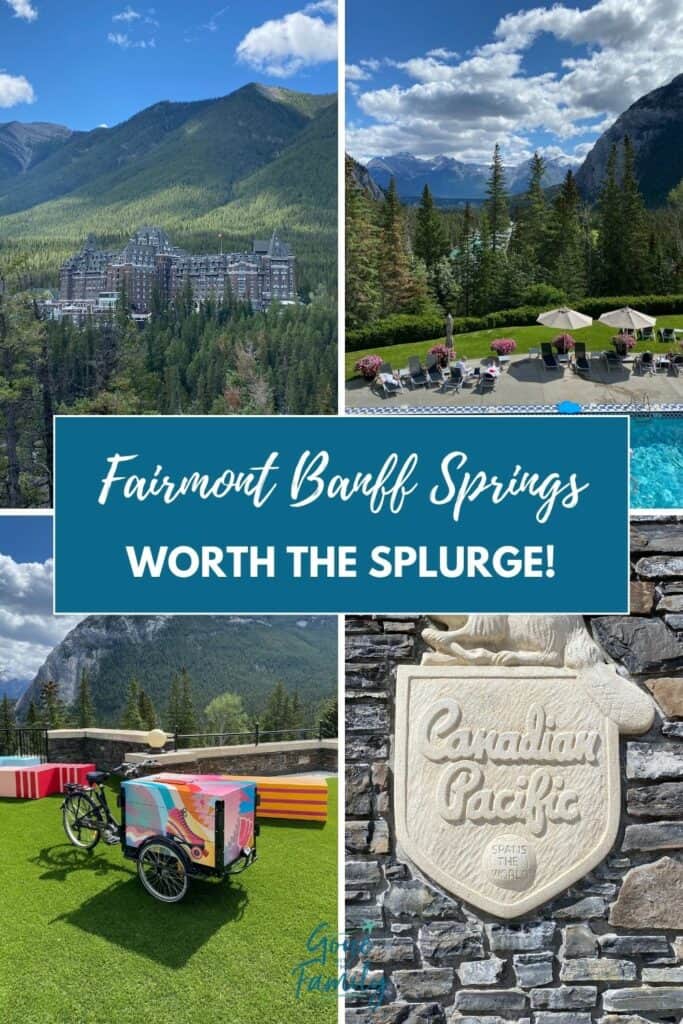 Pinterest Image - 4 photos with text overlay reading "Fairmont Banff Springs - Worth the Splurge!:.