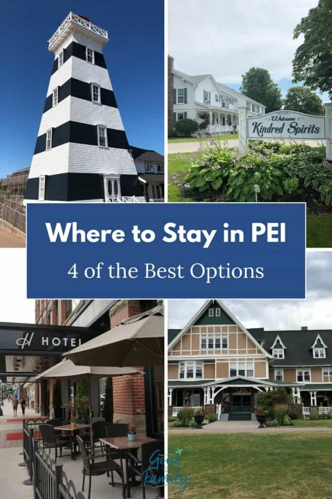 Pinterest Image - Where to Stay in PEI - 4 of the Best Options.