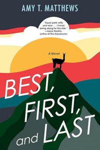 Best, First and Last by Amy T. Matthews cover image.