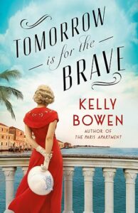 Tomorrow Is For the Brave by Kelly Bowen cover image.