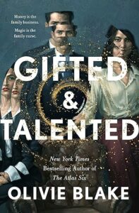 Gifted & Talented by Olivie Blake cover image.