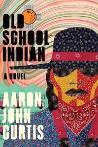 Old School Indian by Aaron John Curtis cover image.