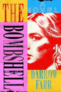 The Bombshell by Darrow Farr cover image.