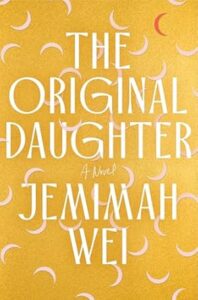 The Original Daughter by Jemimah Wei cover image.