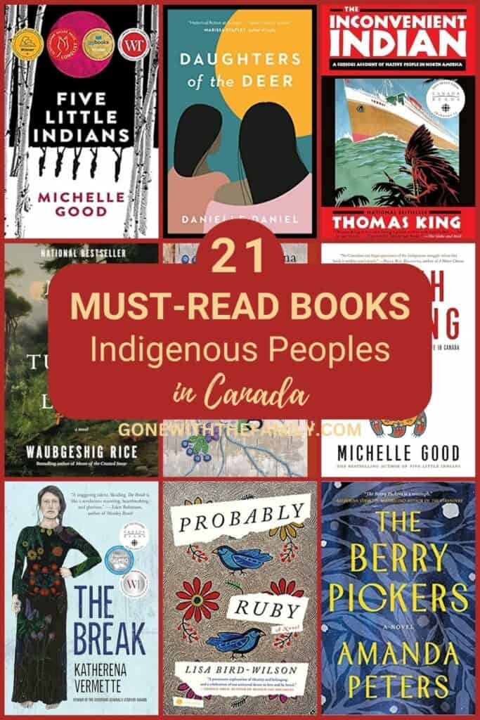 Pinterest image for 21 Novels and Non-Fiction Books About Indigenous Peoples in Canada.