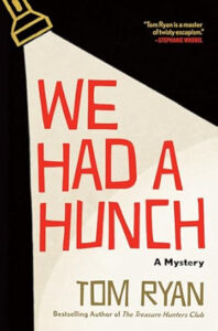 We Had a Hunch by Tom Ryan cover image.