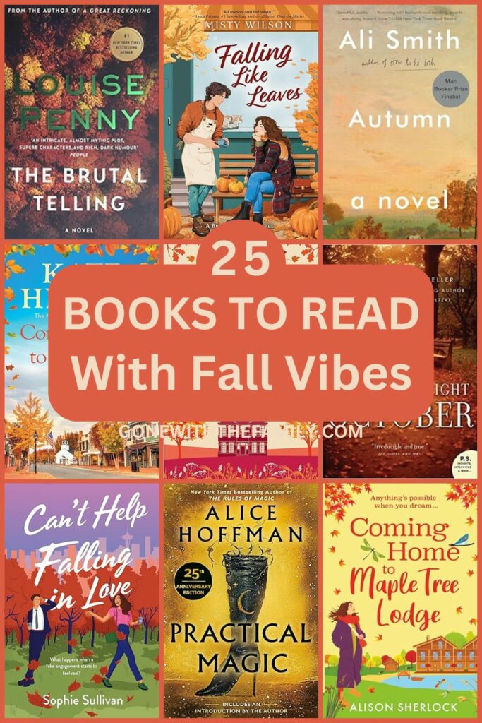 image for Pinterest for 25 Books with Fall Vibes - grid of 9 book covers with text overlay that reads 25 Books To Read With Fall Vibes.