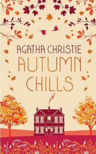 Autumn Chills by Agatha Christie cover image.