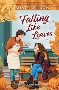 Falling Like Leaves by Misty Wilson cover image.