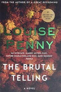The Brutal Telling by Louise Penny cover image.