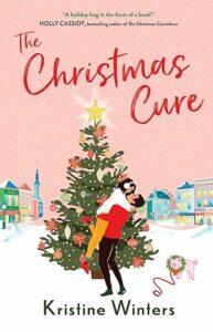 The Christmas Cure by Kristine Winters cover image.