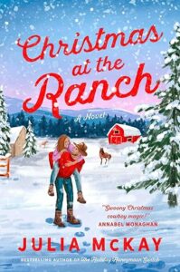 Christmas at the Ranch by Julia McKay cover image.