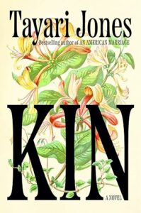 Kin by Tayari Jones cover image.