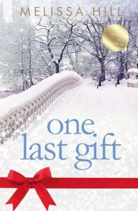 One Last Gift by Melissa Hill cover image.