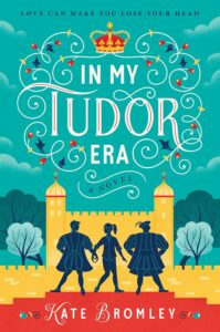 In My Tudor Era by Kate Bromley cover image.